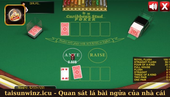 Quan sát lá bài ngửa của nhà cái